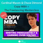 Cardinal Mason and Chase Dimond – Copy MBA + The Freelancing Masterclass