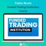 Palden Bhutia - Funded Trading Institution - Course