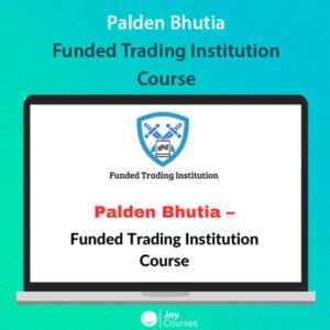 Palden Bhutia - Funded Trading Institution - Course 1