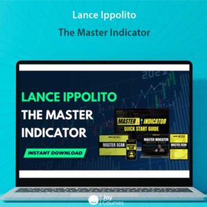 Lance Ippolito – The Master Indicator