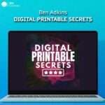 Ben Adkins – Digital Printable Secrets