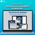 Jack Duncan – The D.R.E.A.M. Business