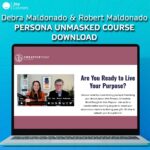 Debra Maldonado & Robert Maldonado – Persona Unmasked Course