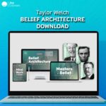 Taylor Welch – Belief Architecture